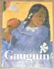 "The Art of Gauguin". "Richard Bretell Françoise Cachin Claire Freches-Thory Charles F. Stuckey Gauguin"