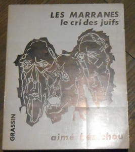 Les Marranes le cri des juifs