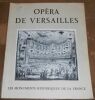 "Opéra de Versailles". "Jacques Bordeneuve Jean Feray Pierre Verlet et André Japy"