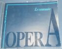 "Opéra Le Centenaire ville de Montpellier". "Mireille Lacave Annick Gelbseiden et Dani Maier"