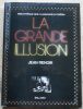 "La Grande Illusion". "Jean Renoir et Charles Spaak"