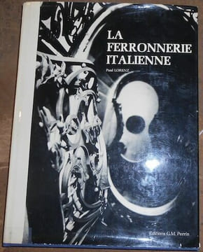 La Ferronnerie Italienne. Paul Lorenz