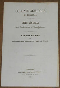 Colonie Agricole de Bonneval - Liste générale des fondateurs et bienfaiteurs - Compte des souscriptions payées en 1845-1846