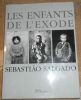 "Les Enfants de l'Exode". "Sebastiao Salgado"