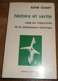 Histoire et vérité essai sur l'objectivité de la connaissance historiqu