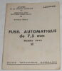 "Fusil Automatique de 7 5 mm Modèle 1949 - Guide technique sommaire". 