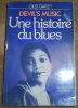 "Devil's Music Une Histoire du Blues". "Giles Oakley"