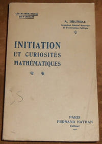 Initiations et Curiosités Mathématiques