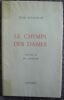 "Le chemin des dames". "Jean Rousselot Du Janerand"