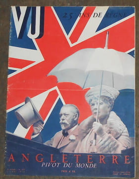 25 Ans de Règne Angleterre Pivot du Monde - Vu n°372. Hug Block Schall Bertrand de Jouvenel Gaston Paris Pierre Verger ...