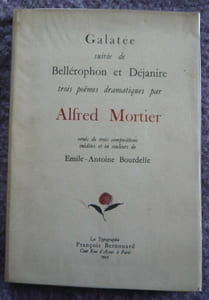 Galatée suivie de Bellérophon et Déjanire trois poëmes dramatiques par Alfred Mortier