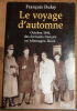 "Le voyage d'automne - Octobre 1941 des écrivains français en Allemagne. Récit". "François Dufay"