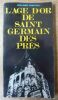 "L'âge d'or de Saint-Germain-des-Prés". "Guillaume Hanoteau"
