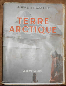 Terre Arctique - Avec l'Expédition Française au Groenland