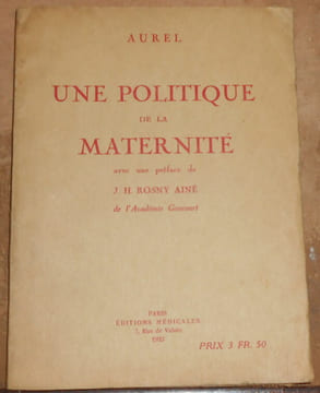 Une Politique de la Maternité. Aurel (Aurélie de Faucamberge)