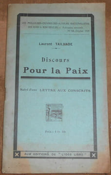 Discours pour la Paix suivi d'une Lettre aux Conscrits. Laurent Tailhade