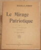 "Le Mirage Patriotique". "Pierre Chardon (Maurice Charron)"