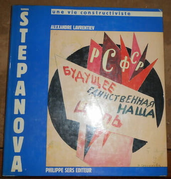 Varvara Stepanova une vie constructiviste. Alexandre Lavrentiev Varvara Stepanova