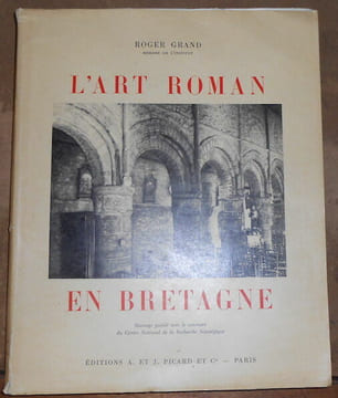 L'Art Roman en Bretagne. Roger Grand