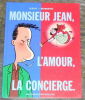 "Monsieur Jean L'Amour La Concierge". "Dupuy et Berberian"