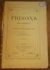 "Les Prisons de France et le Patronage des Prisonniers Libérés". "E. Robin"