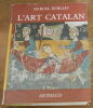 "L'Art Catalan". "Marcel Duliat"