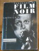 "Panorama du Film Noir Américain". "Raymond Borde et Etienne Chaumeton"