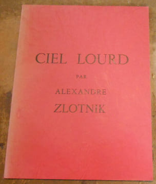 Ciel Lourd. Alexandre Zlotnik