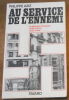 "Au Service de l'Ennemi - la gestapo française en province 1940-1944". "Philippe Aziz"