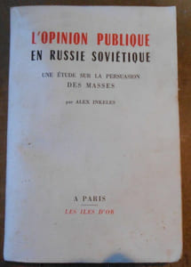L'Opinion Publique en Russie Soviétique -Une Etude sur la Persuasion des Masses