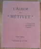 "L'Album des « Métivet » -Croquis d'un pédagogue humoriste". "Lucien Métivet"