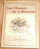 "Les Chasses de la Bécasse". "Jean-Marie Guerrier L. de Lajarrige"