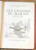 "Les Chasses au Marais". "R. Villatte des Prûgnes Jacques Pénot"