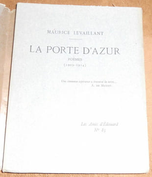 La Porte d'Azur Poèmes (1909-1914). Maurice Levaillant