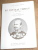 "Le Général Trochu 1815-1896". "Jean Brunet-Moret"