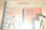 "Devantures Vitrines Installations de Magasins l'Exposition Internationale des Arts Décoratifs Paris 1925". René-Herbst