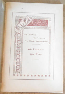 L'Elevage du Cheval au Pays d'Argentan - Le Haras du Pin. ... Jean de Chevigny Maurice de la Serre Ovide Moulinet Vicomte du Pontavis du Heussey ...