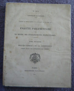 Enquête parlementaire sur le régime des établissements pénitentiaires. tome deuxième : procès verbaux de la commission et compte rendu des dépositions des témoins