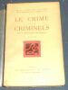 "Le Crime et les Criminels". "Docteur Edmond Locard"