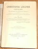 "Christophe Colomb Catalan - La vraie Genèse de la découverte de l'Amérique avec un appendice sur les Colombo et les Colomo castillans et sur le ...