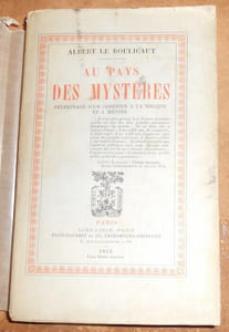 Au Pays des Mystères -Pèlerinage d'un Chrétien à la Mecque et à Médine