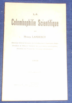 La Colombophilie Scientifique . Henry Landercy