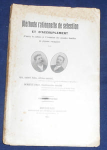 Méthode rationnelle de sélection et d'accouplement d'après la culture et l'évolution des grandes familles de pigeons voyageurs