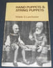 Hand Puppets & String Puppets. Waldo S. Lanchester