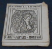 L’Art et les Papiers de Montval . Bormans
