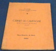 Carnet de Campagne de la 7ème Compagnie de Mitrailleurs 1939-1940 – Sous-Quartier de Barst – 82 ème Régiment de Mitrailleurs d’Infanterie de ...