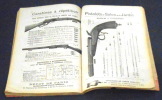Aide-Mémoire Militaire à l’Usage de M.M. les Officiers suivi du Catalogue Illustré des Armes du Dépôt de Paris des Manufactures syndiquées . 