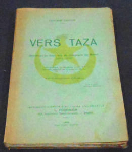 Vers Taza – Souvenirs de deux ans de campagne au Maroc (1913-1914)