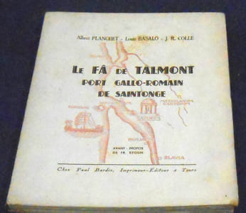 Le Fâ de Talmont Port Gallo-Romain de Saintonge-
