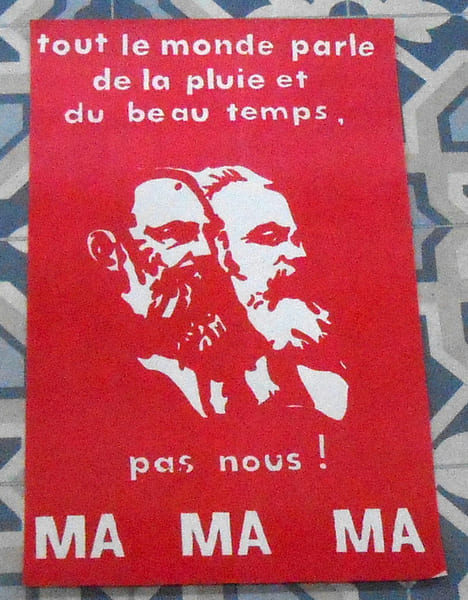 MAI 68 – Affiche Tout le Monde Parle de la Pluie et du Beau Temps Pas Nous. 